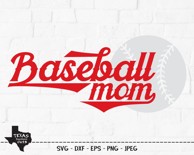 Baseball Mom | Sports SVG SVG Texas Southern Cuts 