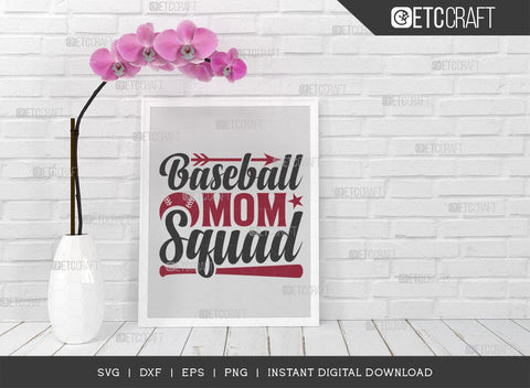 Baseball Mom Squad SVG Cut File, Baseball Svg, Sports Svg, Baseball Quotes, Baseball Cutting File, TG 01864 SVG ETC Craft 
