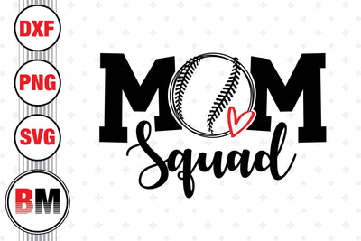 Baseball Mom Squad SVG, PNG, DXF Files SVG BMDesign 