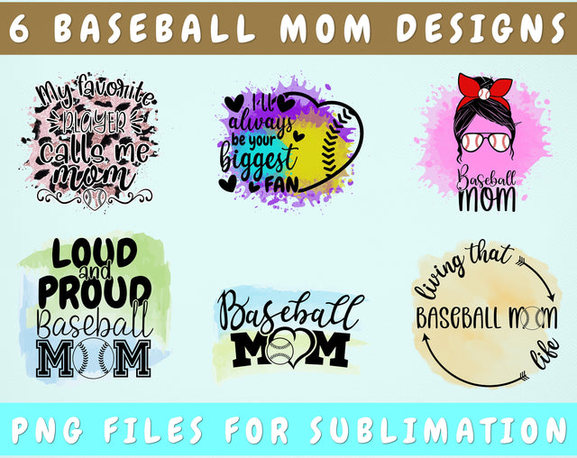 Baseball Mom Sublimation Designs, 6 Baseball Mom PNG Files, Loud And Proud Baseball Mom PNG, Living That Baseball Mom Life PNG Sublimation HappyDesignStudio 
