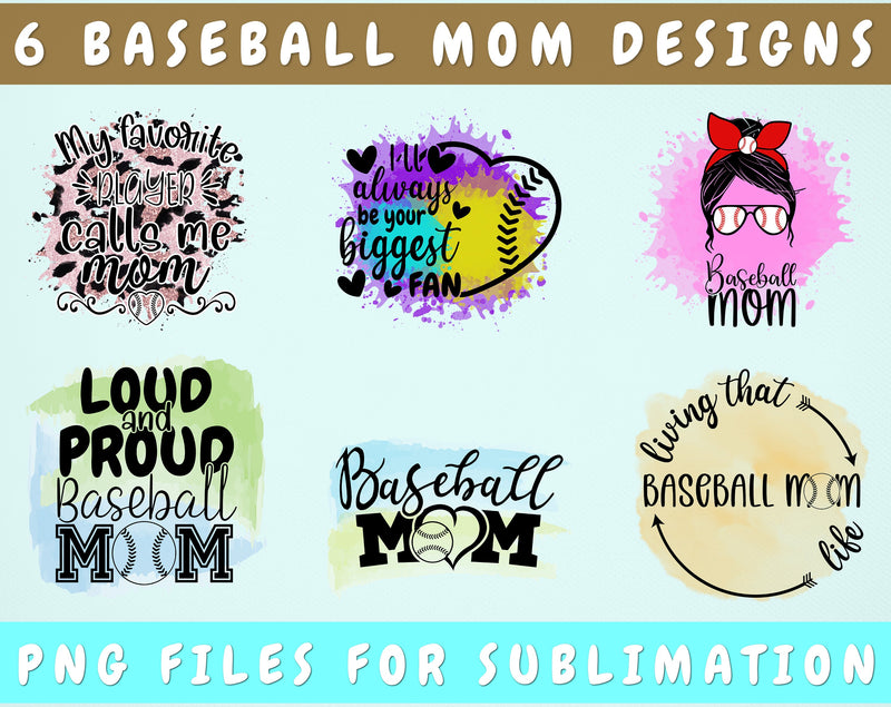 Baseball Mom Sublimation Designs, 6 Baseball Mom PNG Files, Loud And Proud Baseball Mom PNG, Living That Baseball Mom Life PNG Sublimation HappyDesignStudio 