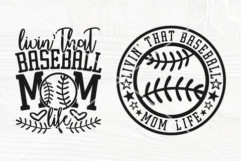 Baseball Mom SVG Bundle, Livin' That Baseball Svg, Mom Life Svg Cut Files SVG TonisArtStudio 