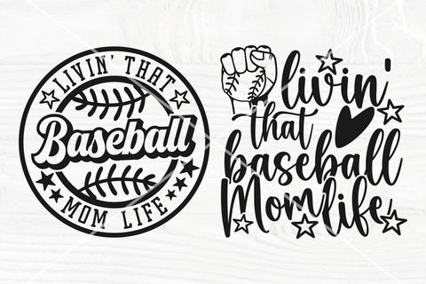 Baseball Mom SVG Bundle, Livin' That Baseball Svg, Mom Life Svg Cut Files SVG TonisArtStudio 
