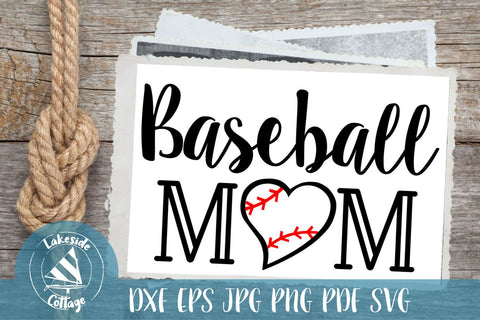 Baseball Mom SVG Lakeside Cottage Arts 