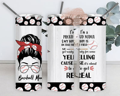 Baseball Mom Tumbler Design, I'm a Proud Mama 20oz Skinny Tumbler, Messy Bun Mom Tumbler Png, Sport Png, Baseball Sublimation Design for Straight, Digital Download Sublimation Rabbitmakies 