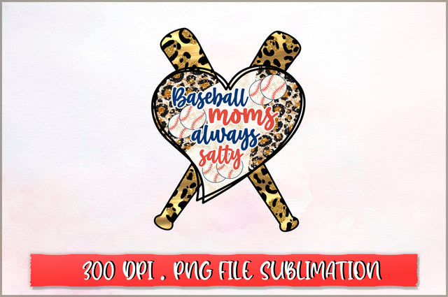Baseball moms always salty Sublimation SVG Shetara Begum 