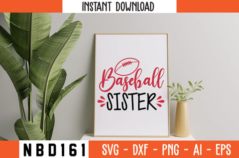 baseball sister Svg Design SVG Nbd161 