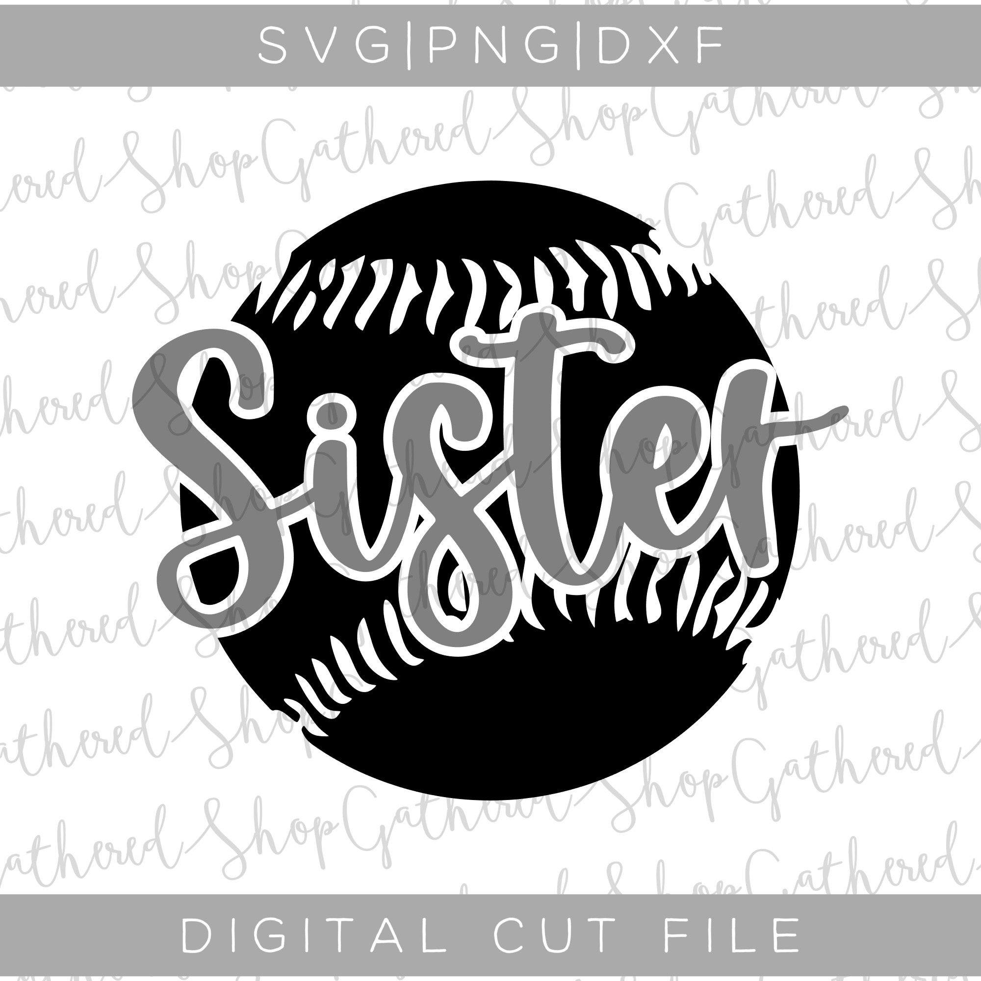 BASEBALL SISTER SVG Baseball Sister Shirt Svg File Baseball 