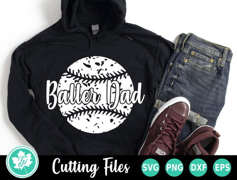 Baseball SVG | Baller Dad SVG TrueNorthImagesCA 