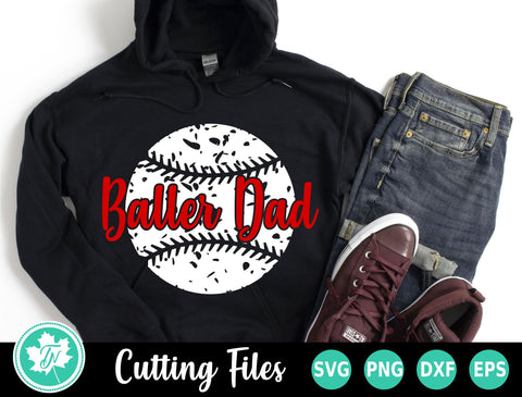 Baseball SVG | Baller Dad SVG TrueNorthImagesCA 