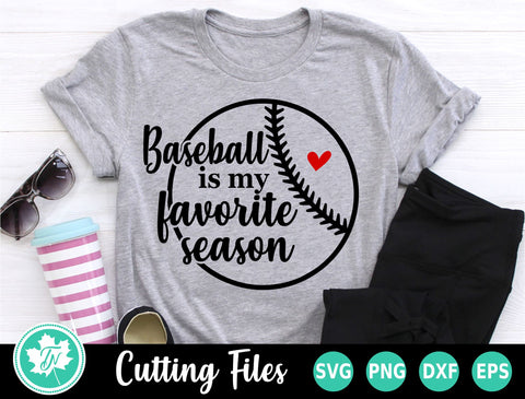 Baseball SVG | Baseball is my Favorite Season SVG TrueNorthImagesCA 