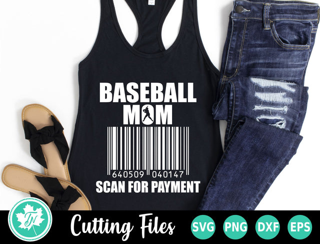 Baseball SVG | Baseball Mom Scan for Payment SVG TrueNorthImagesCA 