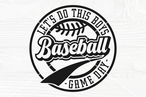 Baseball SVG Cut File, Let's Do This Boys Svg, Png, Game Day Svg SVG TonisArtStudio 