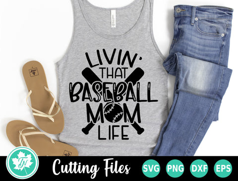 Baseball SVG | Livin' That Baseball Mom Life SVG TrueNorthImagesCA 