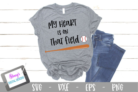 Baseball SVG - My Heart is on that Field SVG Stacy's Digital Designs 