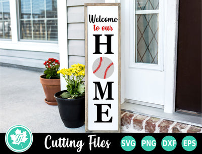 Baseball SVG | Welcome to our Home Porch Sign SVG TrueNorthImagesCA 