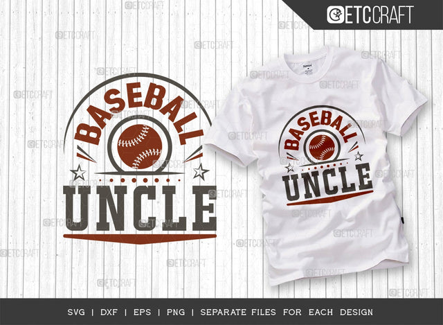 Baseball Uncle SVG Cut File | Sports Svg | Baseball Svg | Uncle Shirt Svg | Baseball Gift | Thats My Uncle Svg | Quote Design SVG ETC Craft 