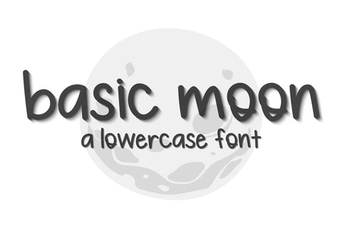 Basic Moon: A Hand-Lettered Lowercase Font Font Cheese Toast Digitals 