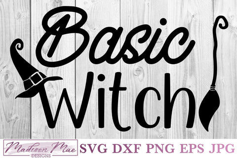 Basic Witch, Halloween Witch SVG SVG Madison Mae Designs 