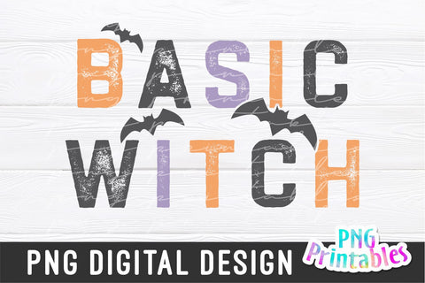 Basic Witch png - Halloween png - Print File - Halloween Sublimation Design - Halloween Shirt png - Digital Download Sublimation Svg Cuttables 