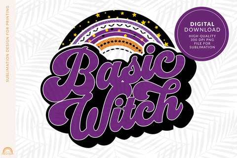 Basic Witch Sublimation for Halloween With a Rainbow HM Sublimation Pixel Sublimation 