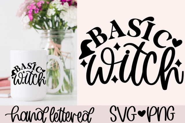 Basic witch svg, halloween svg, basic season svg, witch hat svg, funny witch svg, halloween shirt svg, fall tshirt svg, hand lettered svg SVG AnitaAlyiaLettering 