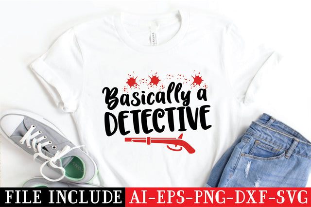 Basically A Detective SVG SVG Creativeart88 