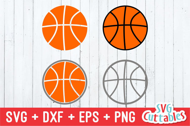 Basketball 4 Versions SVG Svg Cuttables 