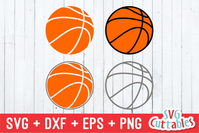 Basketball 4 Versions SVG Svg Cuttables 