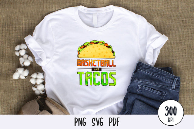 Basketball and Tacos Sublimation PNG SVG futivesvg 