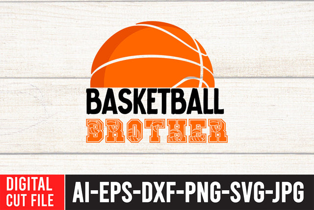 Basketball Brother SVG Cut File SVG BlackCatsMedia 