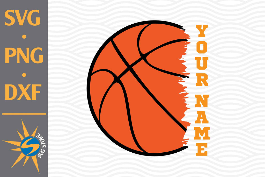 Basketball Custom Name SVG, PNG, DXF Digital Files Include - So Fontsy