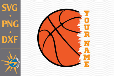 Basketball Custom Name SVG, PNG, DXF Digital Files Include SVG SVGStoreShop 