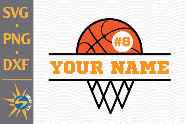 Basketball Custom Name SVG, PNG, DXF Digital Files Include SVG SVGStoreShop 