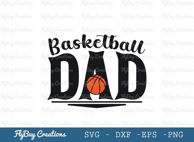Basketball Dad | Basketball | Dad | Sports | Ball | Funny Quotes | Typography Design | T-Shirt Design SVG ETC Craft 