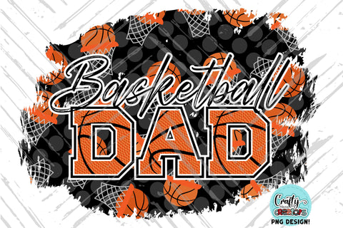 Basketball Dad PNG Design, Basketball Sports Print PNG SVG Crafty Mama Studios 