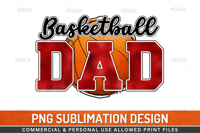 basketball dad Sublimation Design Sublimation Regulrcrative 