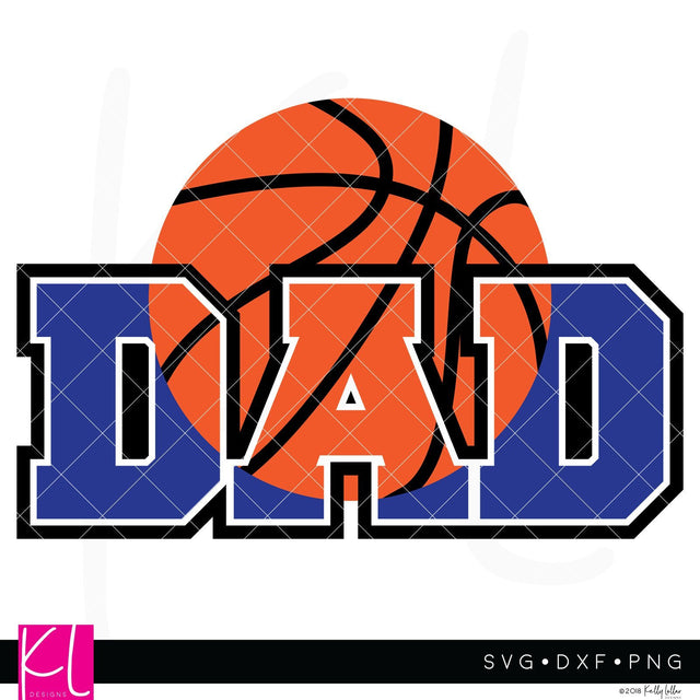 Basketball Dad SVG Kelly Lollar Designs 
