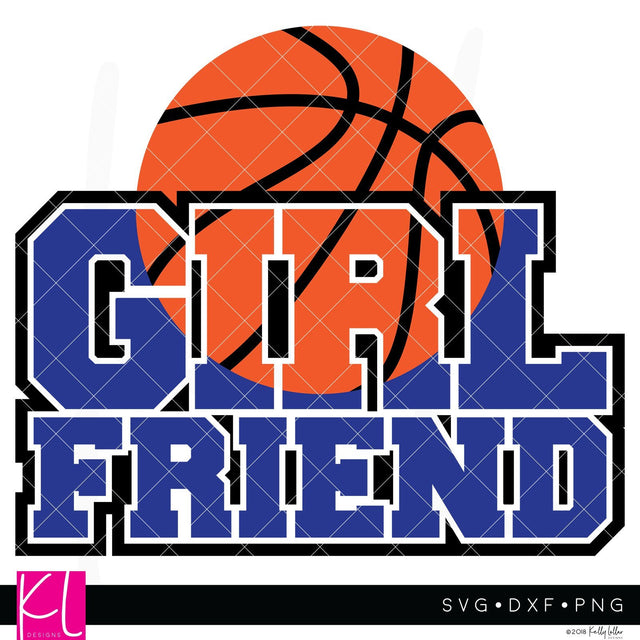 Basketball Girlfriend SVG Kelly Lollar Designs 