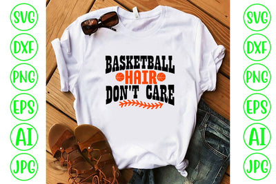 Basketball Hair Don't Care SVG Cut File SVG Syaman 