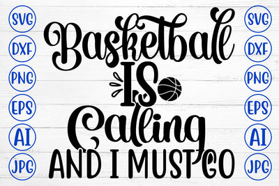 Basketball Is Calling And I Must Go SVG Cut File SVG Syaman 