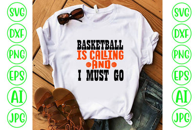 Basketball Is Calling And I Must Go SVG Cut File SVG Syaman 