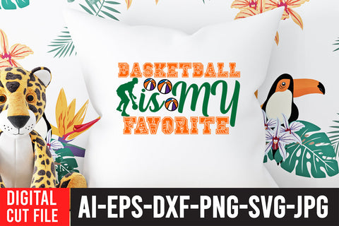 Basketball is my Favorite SVG Cut File SVG BlackCatsMedia 