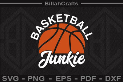 Basketball Junkie SVG File SVG BillahCrafts 