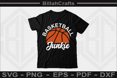 Basketball Junkie SVG File SVG BillahCrafts 