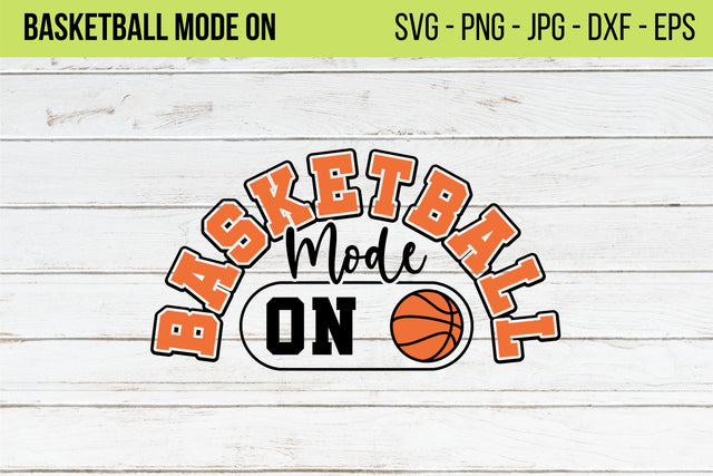 Basketball Mode Design svg - Basketball Cut File - Boys Basketball svg - Cricut Cut File - Digital Download - Basketball T-shirt Design SVG NextArtWorks 