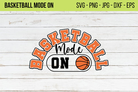 Basketball Mode Design svg - Basketball Cut File - Boys Basketball svg - Cricut Cut File - Digital Download - Basketball T-shirt Design SVG NextArtWorks 