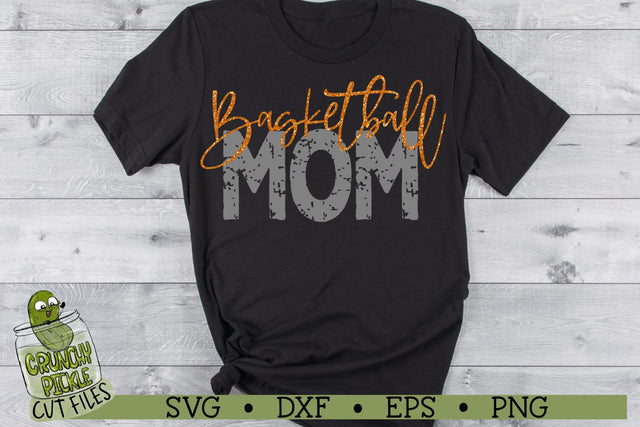 Basketball Mom & Bonus Team Mom SVG SVG Crunchy Pickle 