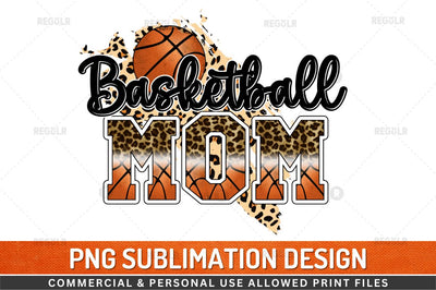 Basketball MOM Sublimation Design Sublimation Regulrcrative 