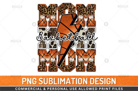 Basketball MOM Sublimation Design Sublimation Regulrcrative 